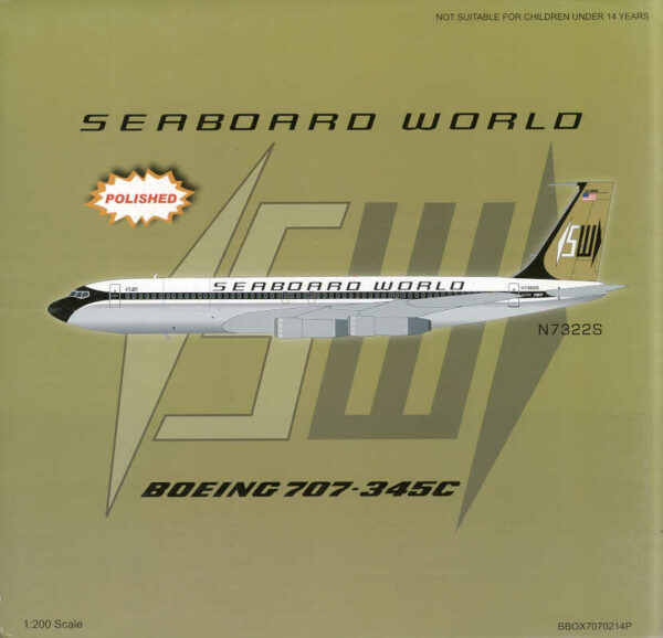 Boeing 707-345C Seaboard World N7322S Aviation200 BBOX7070214P 1:200