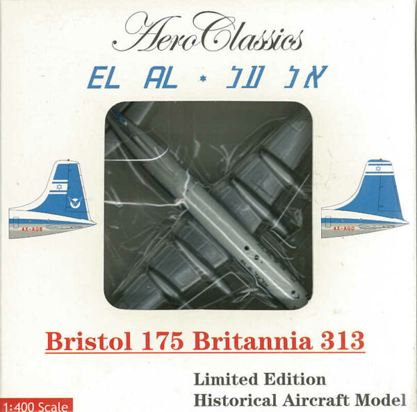 Bristol 175 Britannia 313 El Al 4X-AGD Aeroclassics AC339 1:400