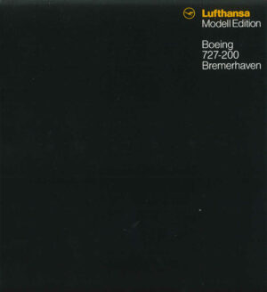 *2.Wahl*  Boeing 727-200 Lufthansa "Bremerhaven" D-ABKI Lufthansa Modell Edition 1:200 *2nd choice*