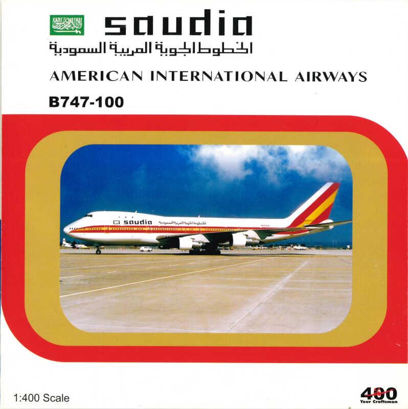 Boeing 747-100 American International Airways Saudia N703CK Big Bird 4-2003-19 1:400