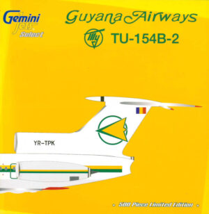 Tupolev TU-154B-2 Guyana Airways YR-TPK Gemini Jets GSGAC010 1:400